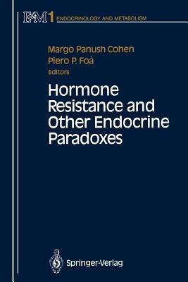 Hormone Resistance and Other Endocrine Paradoxes - cover