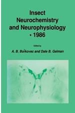 Insect Neurochemistry and Neurophysiology · 1986