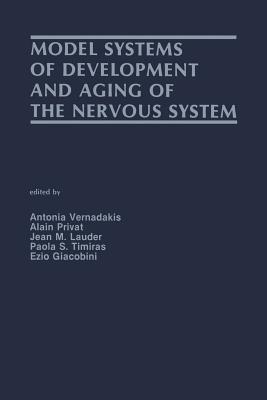 Model Systems of Development and Aging of the Nervous System - cover