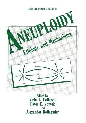 Aneuploidy: Etiology and Mechanisms - cover