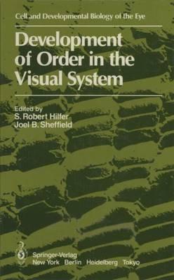 Development of Order in the Visual System - cover