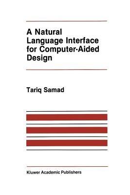 A Natural Language Interface for Computer-Aided Design - T. Samad - cover
