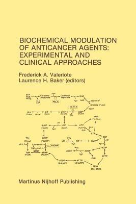 Biochemical Modulation of Anticancer Agents: Experimental and Clinical Approaches: Proceedings of the 18th Annual Detroit Cancer Symposium Detroit, Michigan, USA — June 13–14, 1986 - cover