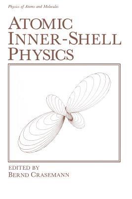 Atomic Inner-Shell Physics - Bernd Crasemann - cover