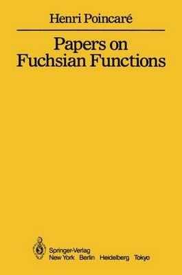 Papers on Fuchsian Functions - Henri Poincare - cover