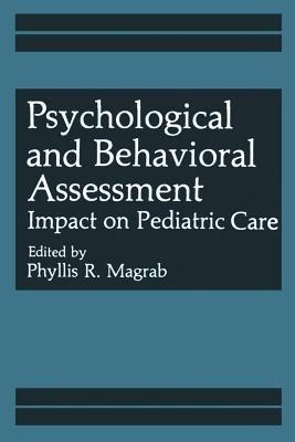 Psychological and Behavioral Assessment: Impact on Pediatric Care - cover