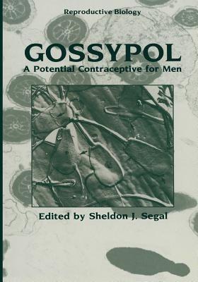 Gossypol: A Potential Contraceptive for Men - cover
