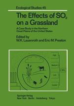 The Effects of SO2 on a Grassland: A Case Study in the Northern Great Plains of the United States