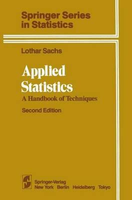 Applied Statistics: A Handbook of Techniques - Lothar Sachs - cover