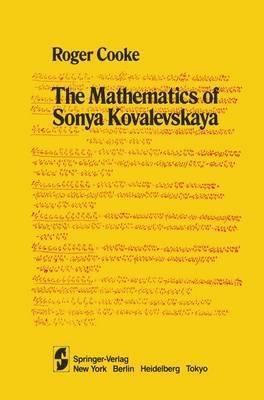 The Mathematics of Sonya Kovalevskaya - R. Cooke - cover