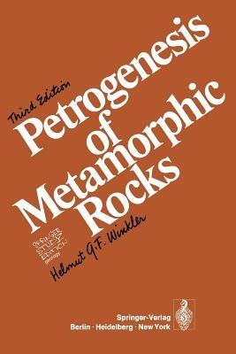 Petrogenesis of Metamorphic Rocks - Helmut G. F. Winkler - cover