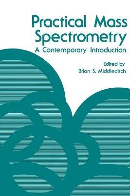 Practical Mass Spectrometry: A Contemporary Introduction - cover