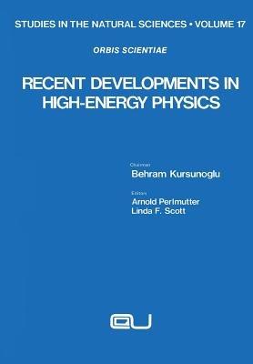 Recent Developments in High-Energy Physics - cover