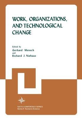 Work, Organizations, and Technological Change - cover