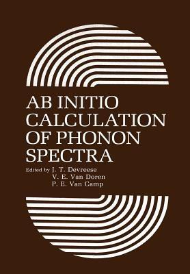 AB Initio Calculation of Phonon Spectra - J.T. Devreese,V.E. Van Doren,P.E. Van Camp - cover