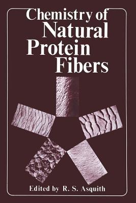 Chemistry of Natural Protein Fibers - R. S. Asquith - cover