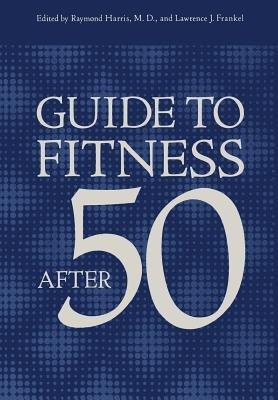 Guide to Fitness After Fifty - cover