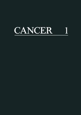 Cancer. A Comprehensive Treatise: Volume 1. Etiology: Chemical and Physical Carcinogenesis - cover