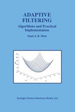 Adaptive Filtering: Algorithms and Practical Implementation