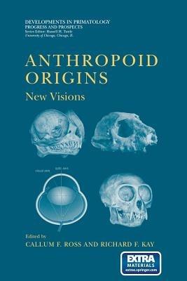 Anthropoid Origins: New Visions - cover