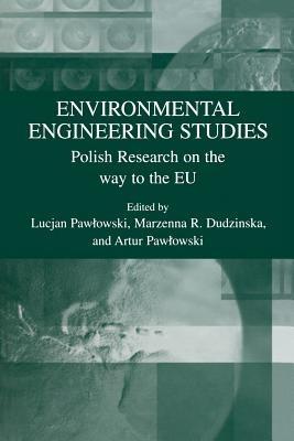 Environmental Engineering Studies: Polish Research on the Way to the EU - cover