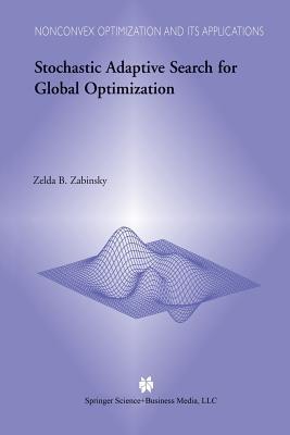 Stochastic Adaptive Search for Global Optimization - Z.B. Zabinsky - cover