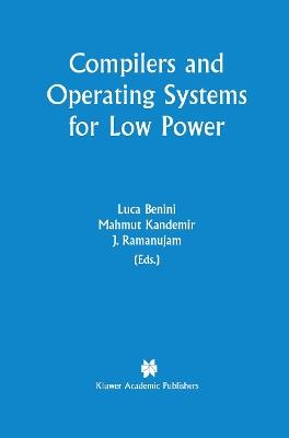 Compilers and Operating Systems for Low Power - cover