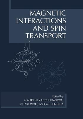 Magnetic Interactions and Spin Transport - cover