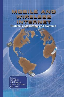 Mobile and Wireless Internet: Protocols, Algorithms and Systems - cover