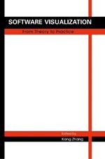Software Visualization: From Theory to Practice
