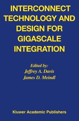 Interconnect Technology and Design for Gigascale Integration - cover