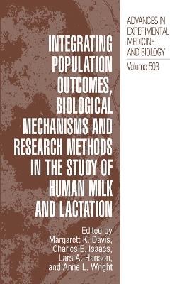 Integrating Population Outcomes, Biological Mechanisms and Research Methods in the Study of Human Milk and Lactation - cover