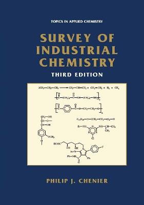 Survey of Industrial Chemistry - Philip J. Chenier - cover
