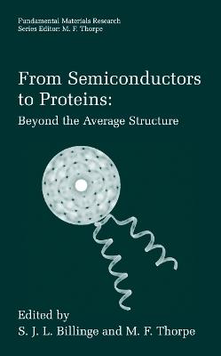 From Semiconductors to Proteins: Beyond the Average Structure - cover
