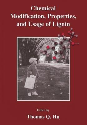 Chemical Modification, Properties, and Usage of Lignin - cover