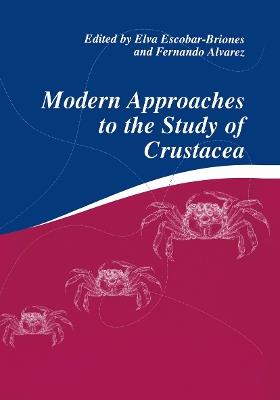 Modern Approaches to the Study of Crustacea - cover