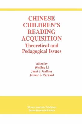 Chinese Children’s Reading Acquisition: Theoretical and Pedagogical Issues - cover