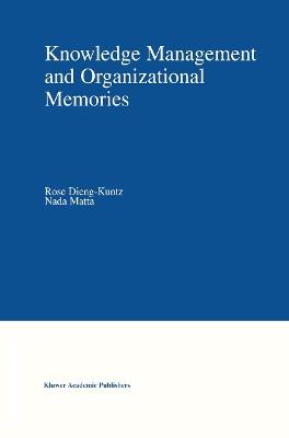 Knowledge Management and Organizational Memories - cover