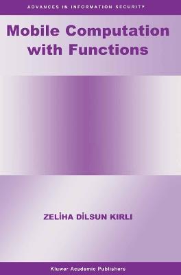 Mobile Computation with Functions - Zeliha Dilsun Kirli - cover