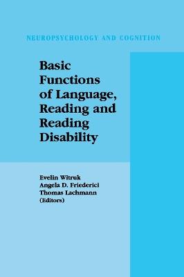 Basic Functions of Language, Reading and Reading Disability - cover