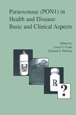 Paraoxonase (PON1) in Health and Disease: Basic and Clinical Aspects