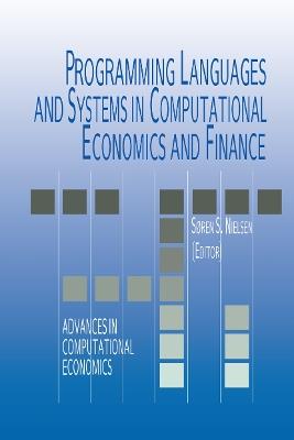 Programming Languages and Systems in Computational Economics and Finance - cover