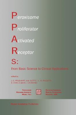 Peroxisome Proliferator Activated Receptors: From Basic Science to Clinical Applications - cover