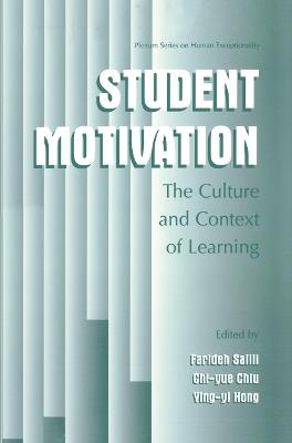 Student Motivation: The Culture and Context of Learning - cover