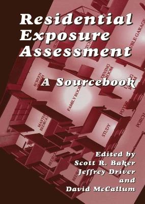 Residential Exposure Assessment: A Sourcebook - cover