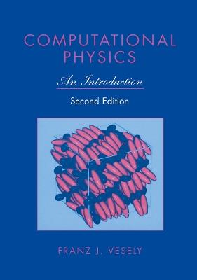 Computational Physics: An Introduction - Franz J. Vesely - cover