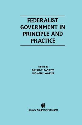 Federalist Government in Principle and Practice - cover