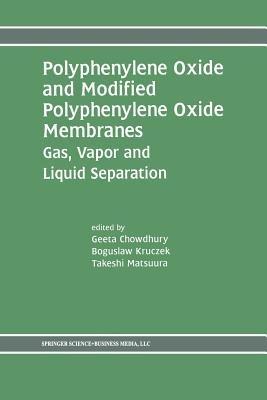 Polyphenylene Oxide and Modified Polyphenylene Oxide Membranes: Gas, Vapor and Liquid Separation - cover