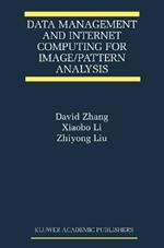 Data Management and Internet Computing for Image/Pattern Analysis