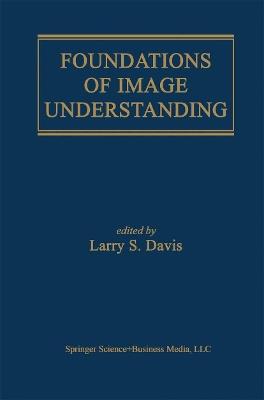 Foundations of Image Understanding - cover